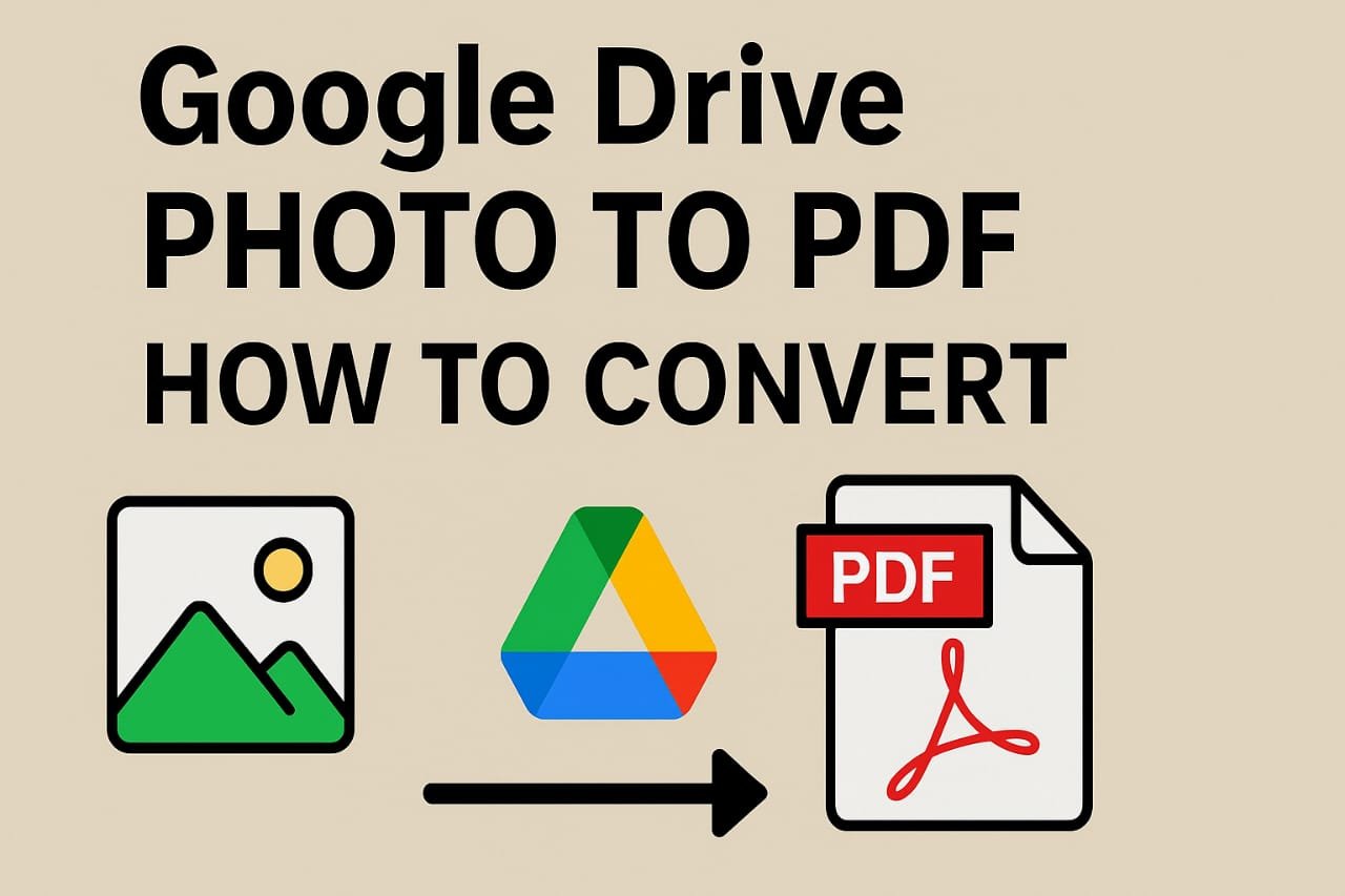 How to make photo PDF from Google Drive An easy way